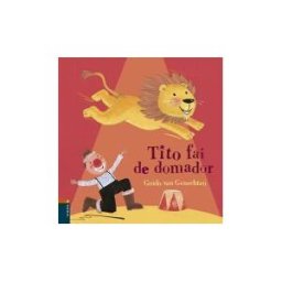 Editorial Tambre (Edelvives) Tito Fai De Domador