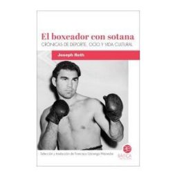 Báltica El Boxeador Con Sotana