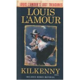 Random House Publishing Group Kilkenny (louis L'amour's Lost Treasures)