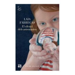 Edicions 62 El Silenci Dels Astronautes