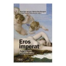 Guillermo Escolar Editor SL Eros Imperat