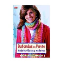 Editorial El Drac, S.L. Bufandas De Punto. Modelos Clásicos Y Modernos
