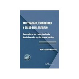 Editorial Dykinson, S.L. Teletrabajo Y Seguridad Y Salud En El Trabajo