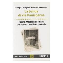 HOEPLI Banda Di Via Panisperna.(microscopi)