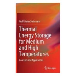 Thermal Energy Storage For Medium And High Temperatures