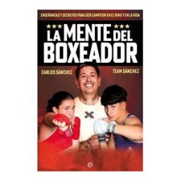 LA ESFERA DE LOS LIBROS, S.L. La Mente Del Boxeador