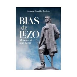 Editorial Chocolate, SL Blas De Lezo. Monumento A Un Héroe