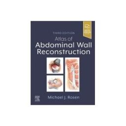 ELSEVIER LTD Atlas Of Abdominal Wall Reconstruction