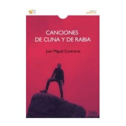 BAILE DEL SOL EDITORIAL Canciones De Cuna Y De Rabia