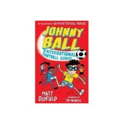 Walker Books Ltd Johnny Ball: International Football Genius
