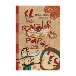 La Galera, SAU El Domador De Paraules