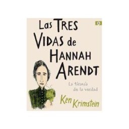 Salamandra Graphic Las Tres Vidas De Hannah Arendt (bilogía Bad Boys)