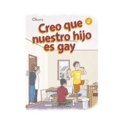 Planeta Cómic Creo Que Nuestro Hijo Es Gay N 04