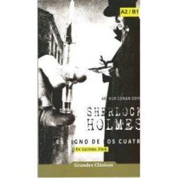 Lectura para Todos Sherlock Holmes: El Signo De Los Cuatro