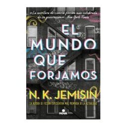 Nova El Mundo Que Forjamos