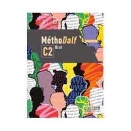 LE LIVRE OUVERT Nouveau Methodalf C2 Oral Eleve