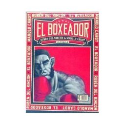 Ediciones La Cúpula, S.L. Boxeador,el