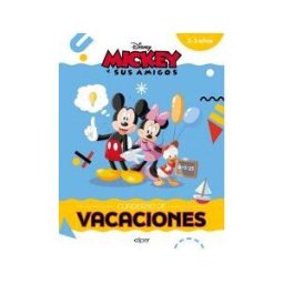 CLIPER PLUS Mickey Y Sus Amigos. Cuaderno De Vacaciones (2-3 Años)