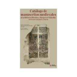 Ediciones Complutense Catálogo De Manuscritos Medievales De La Biblioteca Histórica "marqués De Valdecilla" (universidad Complutense De Madrid)