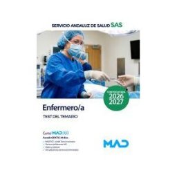 Ed. MAD Enfermero/a. Test Del Temario. Servicio Andaluz De Salud (sas)