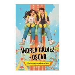MONTENA Andrea Gálvez Y Fosk - 24 Horas En El Parque De Atracciones