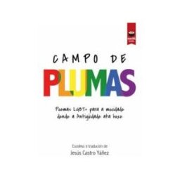 Sushi Books Campo De Plumas: Poemas Lgbt+ Para A Mocidade Dende A Antigidade Ata Hoxe