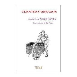 Trifaldi Producciones Multimedia S.L. Cuentos Coreanos