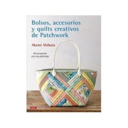 Editorial El Drac, S.L. Bolsos, Accesorios Y Quilts Creativos De Patchwork