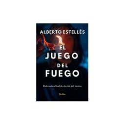 INDEPENDENTLY PUBLISHED El Juego Del Fuego