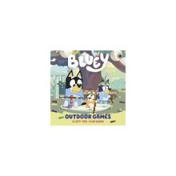 Penguin Books Ltd (UK) Bluey: Outdoor Games: A Lift-the-flap Book