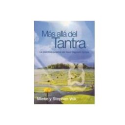 Equipo Difusor Del Libro S.l. Mas Alla Del Tantra: La Practica Curativa Del Sexo Sagrado Taoist As (
