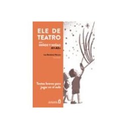 Comercial Grupo Anaya S.a. Ele De Teatro Infantil (a1-a2+)