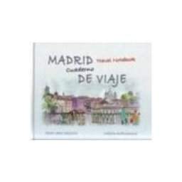 La Libreria. Libreria Editorial Madrid Cuaderno De Viaje = Madrid Travel Notebook