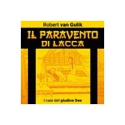 Il Paravento Di Lacca. I Casi Del Giudice Dee