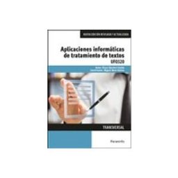 Ediciones Paraninfo S.a (uf0320) Aplicaciones Informaticas De Tratamiento De Textos