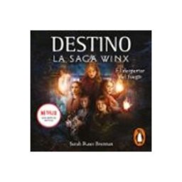 Destino. La Saga Winx 2 - El Despertar Del Fuego