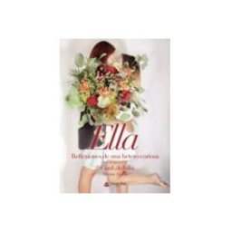 Logista Libros S.l. Ella. Reflexiones De Una Hetero Curiosa