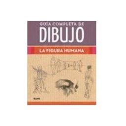 Naturart S.a. Guia Completa De Dibujo. La Figura Humana