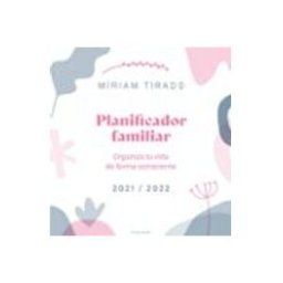 Planificador Familiar. Organiza Tu Vida De Forma Consciente 2022- 22