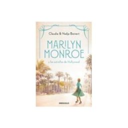 Penguin Random House Grupo Editorial Marilyn Monroe Y Las Estrellas De Hollywood (Mujeres Que Nos Inspiran 2)