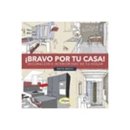 Sgel Libros S.l. Bravo Por Tu Casa: Decoracion E Interiorismo De Tu Hogar
