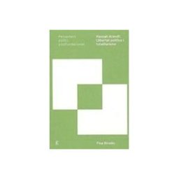 Disbook S.l. Hannah Arendt: Llibertat Política I Totalitarisme