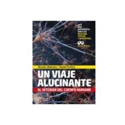 Logista Libros S.l. Un Viaje Alucinante Al Interior Del Cuerpo Humano