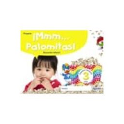 Dismalibro S.l. ¡mmm... Palomitas! Educación Infantil 3 Años Segundo Trimestre