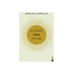 Logista Libros S.l. El Tiempo. Todo. Locura