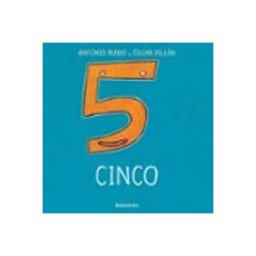 Kalandraka Editora S.l. Cinco ( De La Cuna A La Luna)