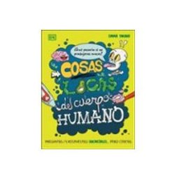 Penguin Random House Grupo Editorial Cosas Locas Del Cuerpo Humano