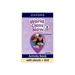 Dismalibro S.l. World Class Now 3. Activity Book With Ebook And Active Learning Kit