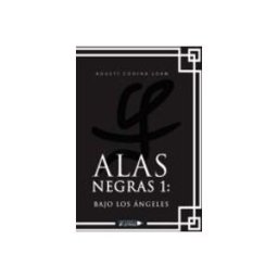 Logista Libros S.l. Alas Negras 1: Bajo Los Ángeles