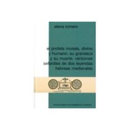 Soluziono Desarrollos Editoriales S.l. El Profeta Moisés Divino Y Humano: Su Grandeza Y Su Muerte